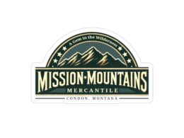 Mission Mountains Mercantile: A Gem in the Wilderness Die-Cut Outdoor Stickers