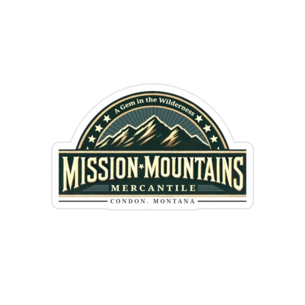 Mission Mountains Mercantile: A Gem in the Wilderness Die-Cut Outdoor Stickers