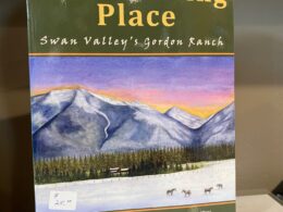 The Gathering Place: Swan Valley's Gordon Ranch - Printed Book